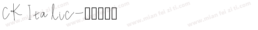 CK Italic字体转换